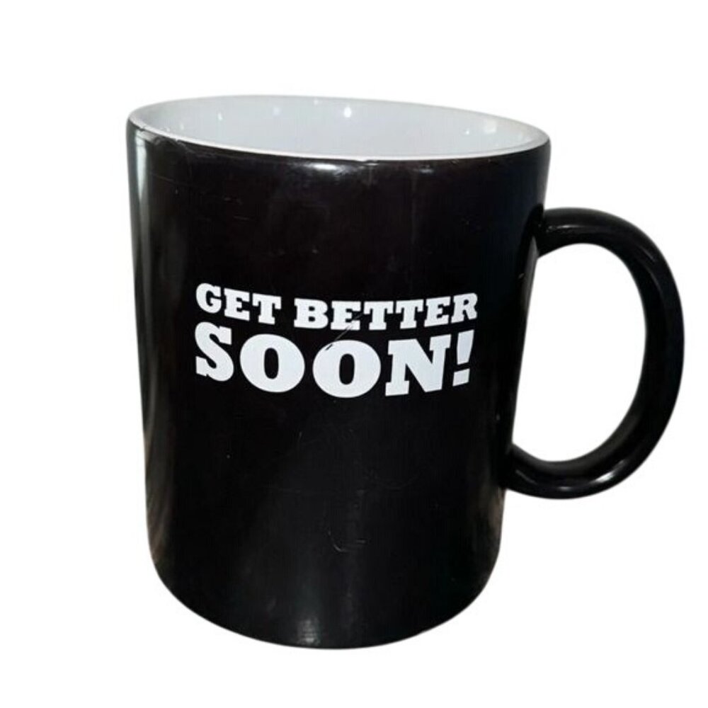 "Get Better Soon!" GR8AM Black & White Ceramic Mug